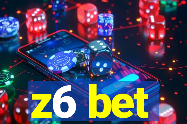 z6 bet